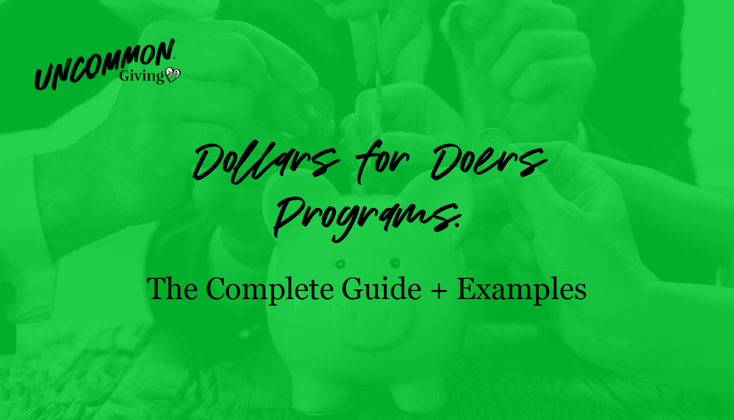 The article’s title, “Dollars for Doers Programs: The Complete Guide + Examples.”