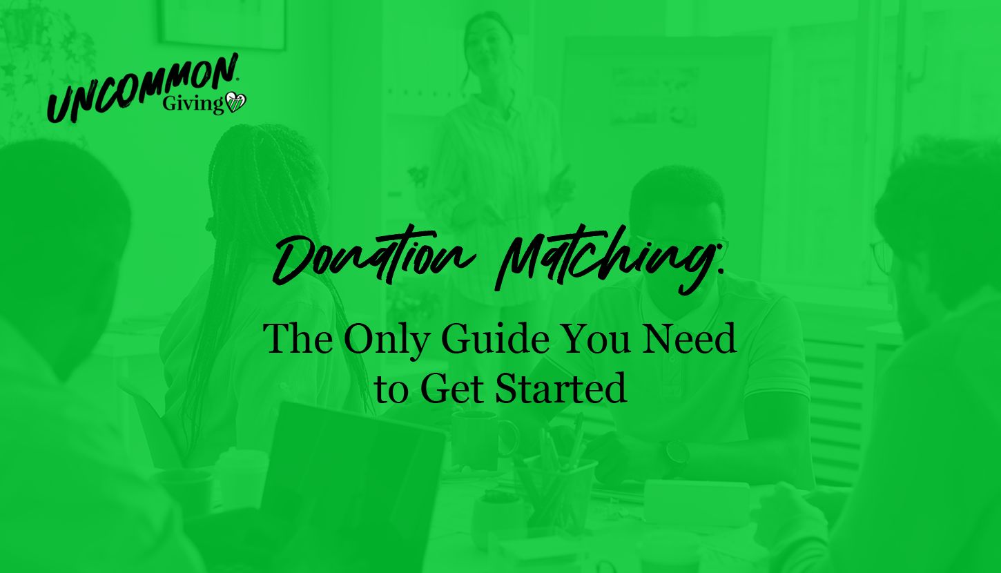 The article’s title, “Donation Matching: The Only Guide You Need to Get Started.”