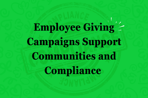 Employee Giving Campaigns Support Communities and bank CRA Compliance